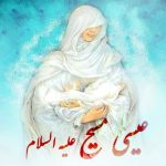 ویژگی های ممتاز حضرت مسیح در قرآن